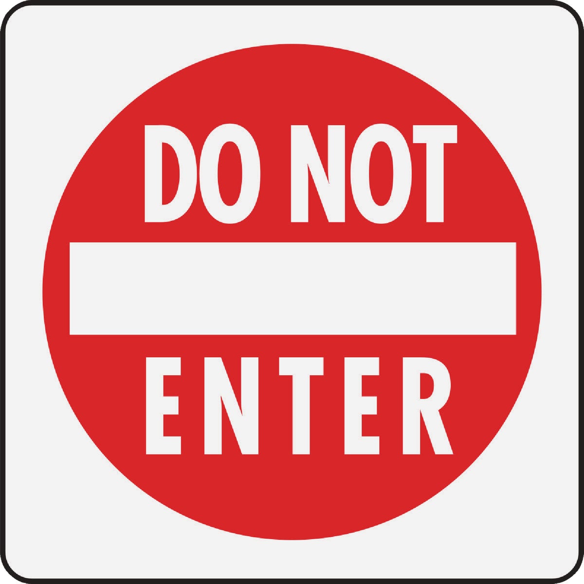 Hy-Ko Do Not Enter Sign Image 1