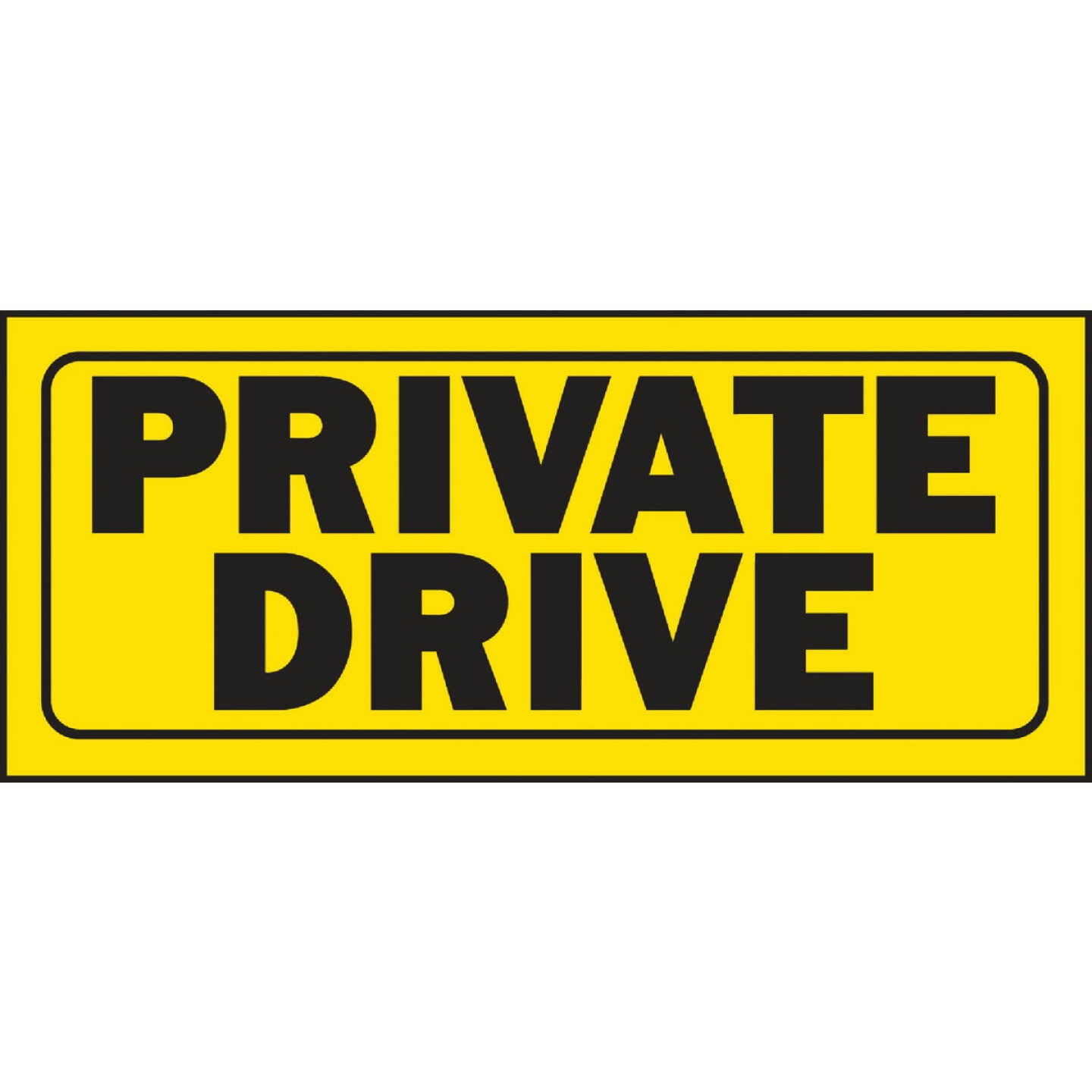 Hy-Ko Plastic Sign, Private Drive Image 1