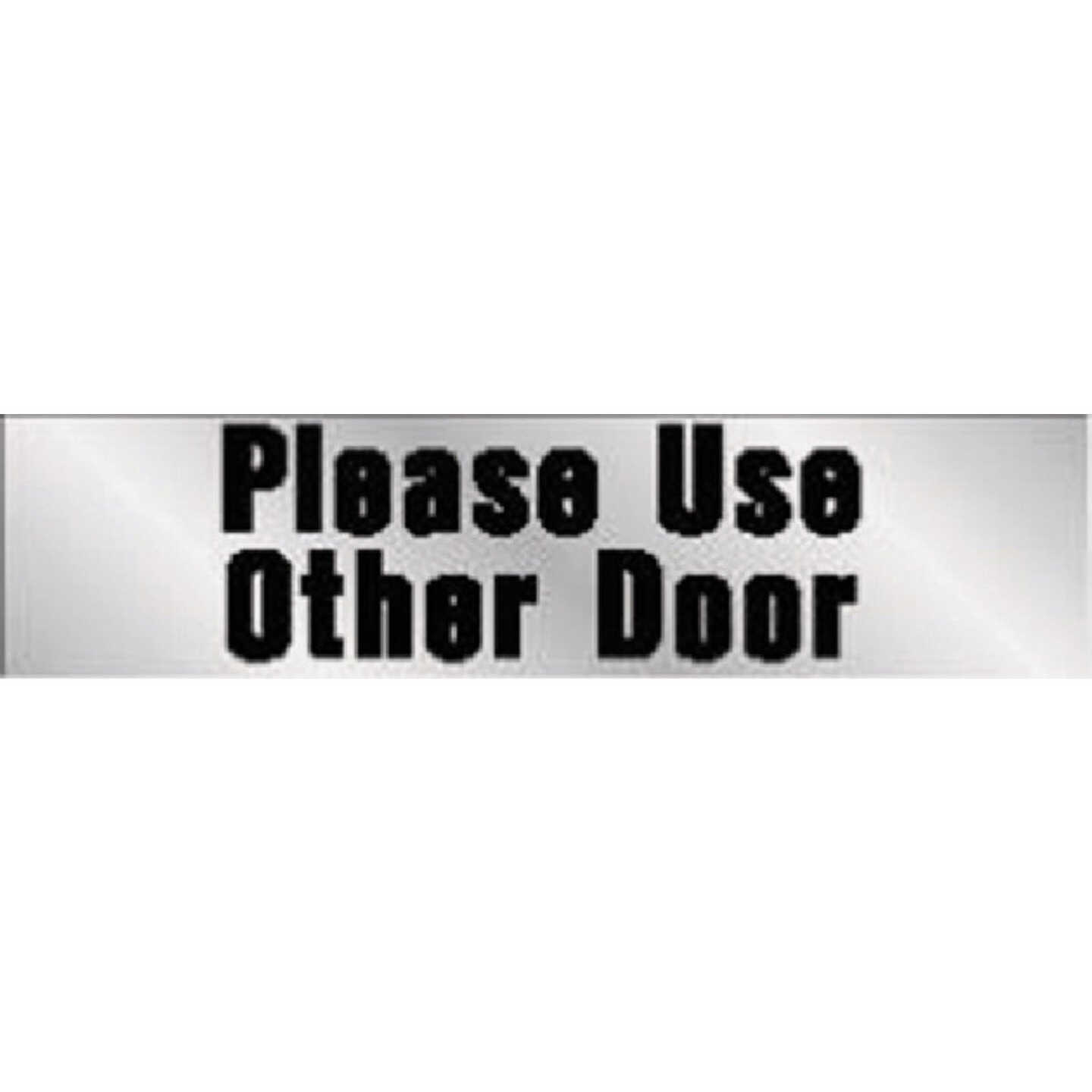 Hy-Ko 2x8 Please Use Other Door Sign Image 1